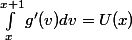 \int_x^{x+1} g'(v)dv=U(x)
